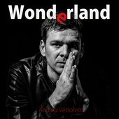 Wonderland by Andrea Vettoretti