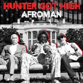 Hunter Got High - Single