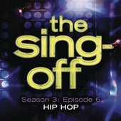 The Sing-Off: Season 3: Episode 6 - Hip Hop