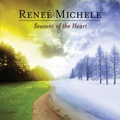 Seasons of the Heart by Renee' Michele