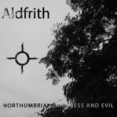 Northumbrian Darkness and Evil