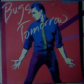 Bugs Tomorrow