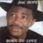 Jimi Hope: Born To Love