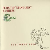 Lupin the Third Jazz Plays the "Standards" & Others