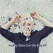 Can We Stay - EP