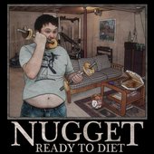 Nugget - Ready To Diet