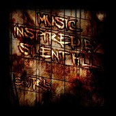 Music Inspired By Silent Hill