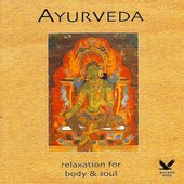 Ayurveda: Relaxation for Body & Soul