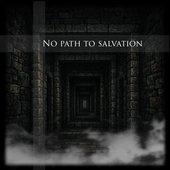 No Path To Salvation