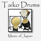 Taiko Drums: Music of Japan