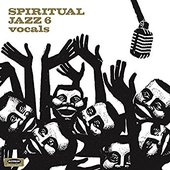 Spiritual Jazz 6: Vocals
