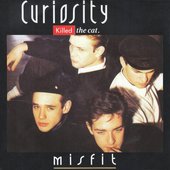 Curiosity Killed the Cat - Misfit (July 1986)