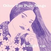 Twilight e.p.
