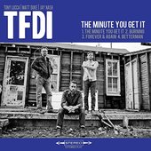 The Minute You Get It - EP