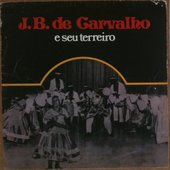 Foto da capa de seu album "J.B. de Carvalho e Seu Terreiro"