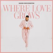 Where Love Grows