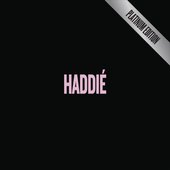 HADDIÉ [Platinum Edition]