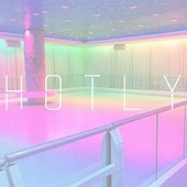 H O T L Y