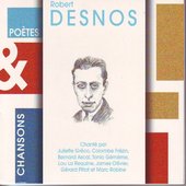 Poètes & chansons : Robert Desnos