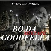 Bo Da Goodfella 