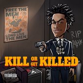 Kill or Get Killed