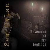 Basement of my feelings