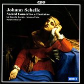 Schelle: Sacred Concertos & Cantatas