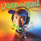 L'Album Du Peuple Volume 1