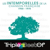 Triple Best Of Les Intemporelles De La Chanson Française 1950-1970