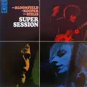 Steve Stills Al Kooper & Mike Bloomfield