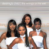 Destiny's Child - The Writing's on the Wall.jpg