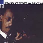 Tommy Potter's Hard Funk