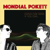 Catch the Wave If You Can…