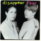 disappear fear
