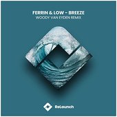 Breeze (Woody van Eyden Remix)