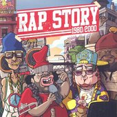 Rap Story 1980-2000 [Explicit]