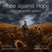 Hope Against Hope (Contra Spem Spero)