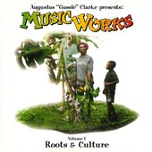 Music Works Volume 1 Roots & Culture