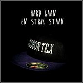 Hard Gaan En Strak Staan