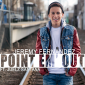 Jeremy Fernandez - Point Em Out - Single Cover