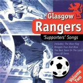Glasgow Rangers Supporters Songs - Volume 2
