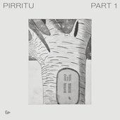Pirritu Part 1