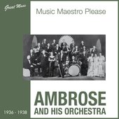 Music Maestro Please (1936 - 1938)
