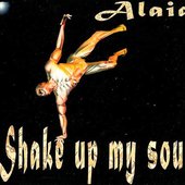 Alaia - Shake up my soul.jpg