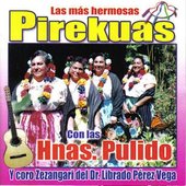 Las Más Hermosas Pirekuas