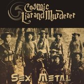 Cosmic Liar & Murderer