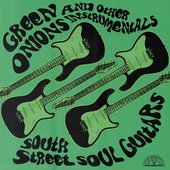 Green Onions and Other Instrumentals