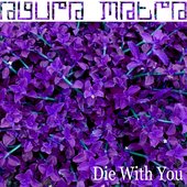 Die With You
