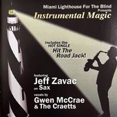 MIAMI LIGHTHOUSE FOR THE BLIND PRESENTS INSTRUMENTAL MAGIC - BY JEFF ZAVAC