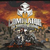 Dominator The Hardcore Festival (Riders Of Retaliation)